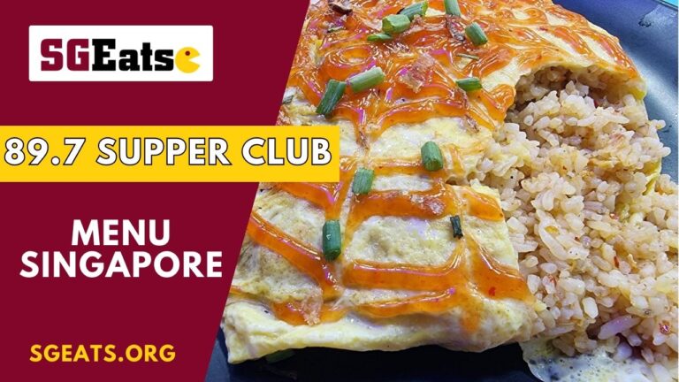 89.7 Supper Club Menu Price Singapore (Updated 2024)