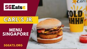 Carl's Jr Menu Singapore