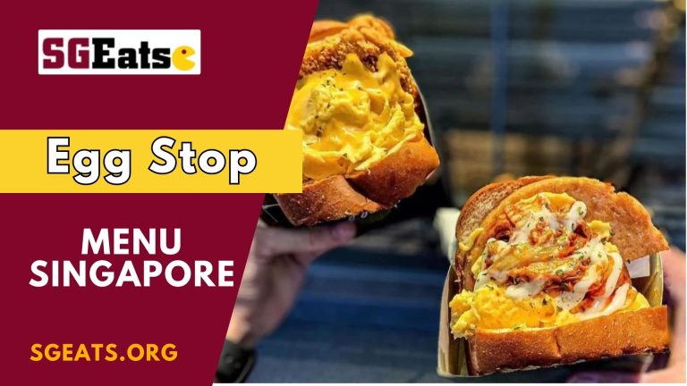 Egg Stop Menu Price Singapore (Updated 2024) 