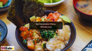 Kei Kaisendon Menu Singapore
