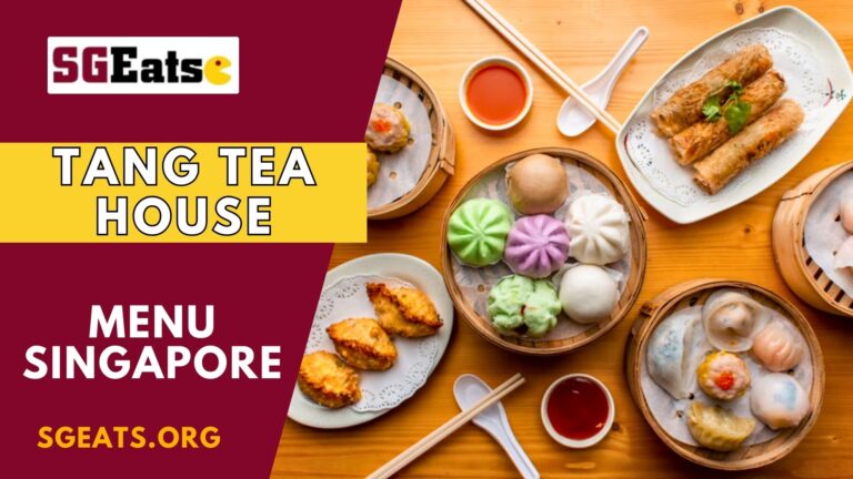 Tang Tea House Menu Price Singapore (Updated 2024)