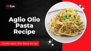 Aglio Olio Pasta Recipe 